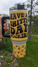 Load image into Gallery viewer, 3D Have A Day 40oz Tumbler