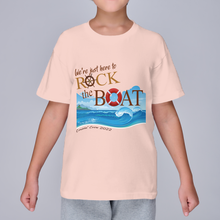 Load image into Gallery viewer, We're Just Here To Rock The Boat - Cruise 2022 YOUTH T-Shirt **EXCLUSIVE**