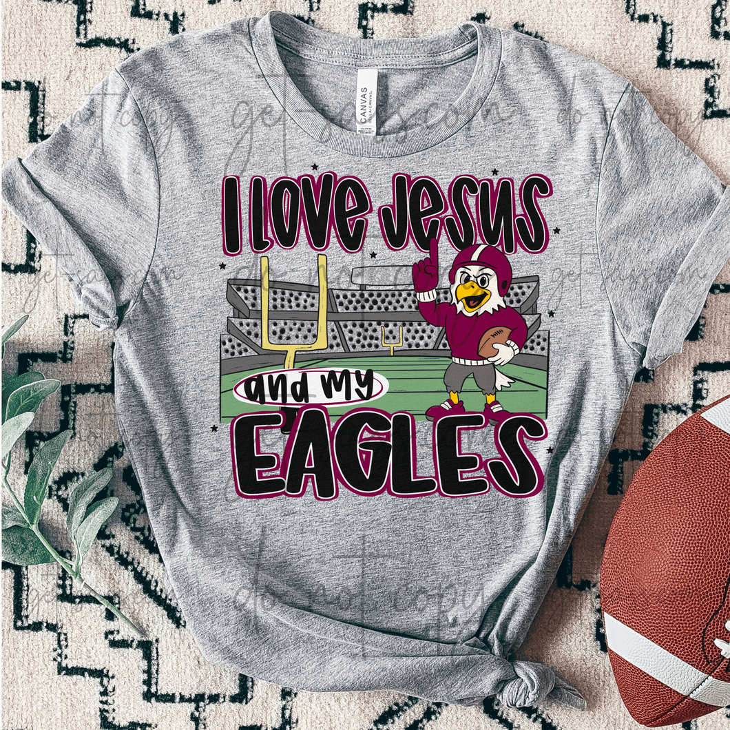 I love JESUS and Mascot Eagles