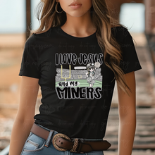 Load image into Gallery viewer, I love JESUS and my MINERS **SASS Exclusive**
